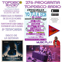 276 Programa Topdisco Radio - Music Play Yo Fui a EGB la Gira - Funkytown - 90mania - 13.02.2019 by Topdisco Radio