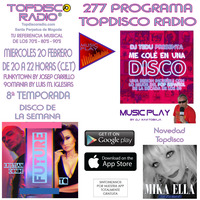277 Programa Topdisco Radio - Music Play En tu fiesta me cole by Dj. Tedu - Funkytown - 90Mania 20.02.2019 by Topdisco Radio
