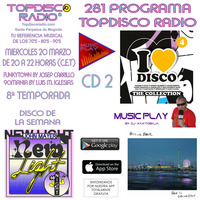 281 Programa Topdisco Radio - Music Play I Love Disco The Collection Vol4 cd2 - Funkytown - 90Mania 20.03.2019 by Topdisco Radio