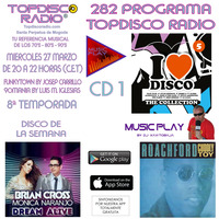 282 Programa Topdisco Radio - Music Play I Love Disco The Collection Vol.5 cd 1 - Funkytown - 90Mania 27.03.2019 by Topdisco Radio