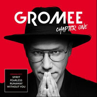 Gromee – Chapter  One (2018) ALBUM by Rafal Szzekockiki