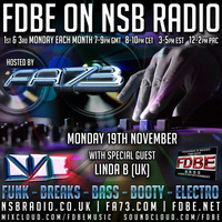 Linda B Breakbeat Show Guest Mix For The FDBE Show Hosted By FA73 On NSB Radio by Linda B Breakbeat Show