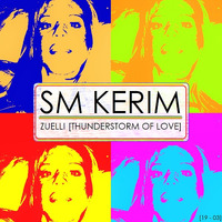 SM KERIM - Zuelli [Thunderstorm Of Love] (19 - 03) by SM KERIM