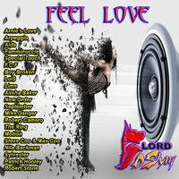 Dj Lord Dshay   Feel Love by DjLord Dshay