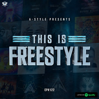 A-Style presents This Is Freestyle EP#122 @ RHR.FM 01.05.19 by A-Style