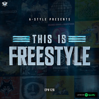 A-Style presents This Is Freestyle EP#126 @ RHR.FM 29.05.19 by A-Style