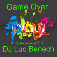 Big Room Serie - Game Over by Luc Benech