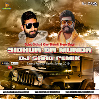 Sidhua Da Munda | Dj Saad Remix | Gulab Sidhu Ft. Khan Bhaini | 2019 by Saad Official