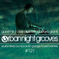 Urban Night Grooves 121 - Guestmix by Chris Olszewski (Gustavo Grant) by SW