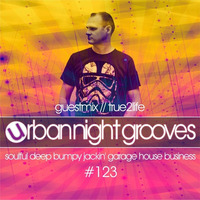 Urban Night Grooves 123 - Guestmix by True2life by SW