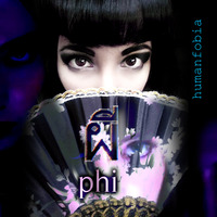 05 - Phi Pop by Humanfobia