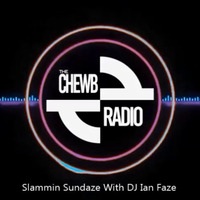 Slammin Sundayz with Ian Faze by The Chewb