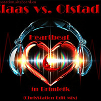 Klaas vs. Olstad - Heartbeat in Brimleik (ChrisStation Edit Mix) by Chris Station
