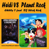 UncleS@m™ Presents Chilly T feat  Slick Rick - Heidi VS  Planet Rock by UncleS@m™