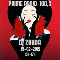 Prime Radio 100.3 dj Zonda Radio Show 15-02-2019 by dj Zonda