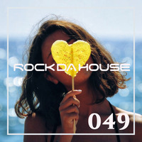 Dog Rock presents Rock Da House 049 by Dog Rock