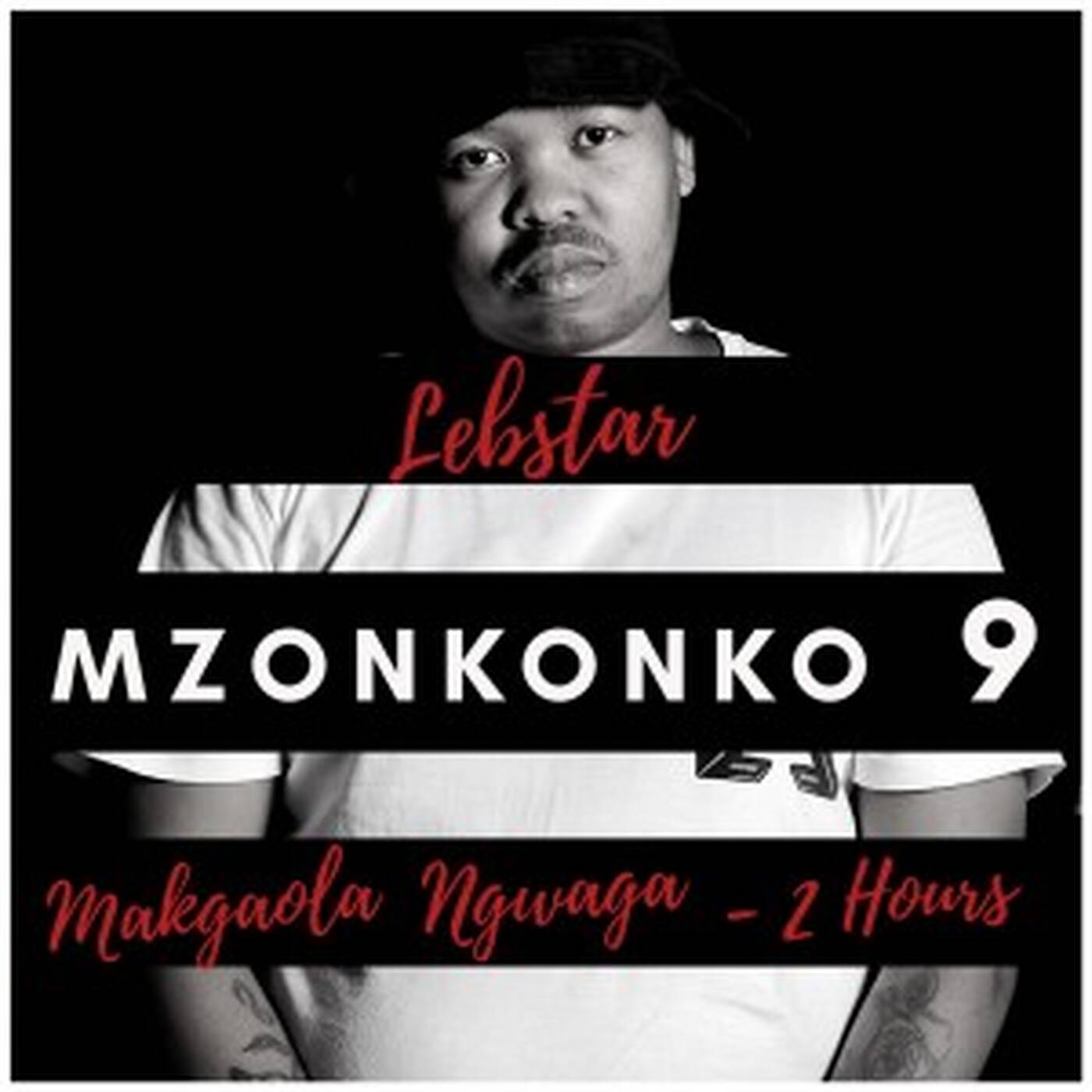 Mzonkonko  9 #Makgaola Ngwaga - 2hours episode artwork