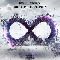 Concept Of Infinity (Vocal Mix) [Preview] by Josh Dirschka