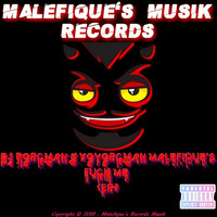 Fuck Me (Yoyopcman Malefique's Hard Vox Mix) {Explicit} by Dj Popcman Beat'king