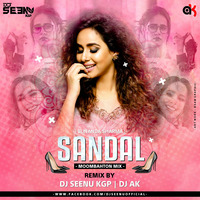 SANDAL [ REMIX ] DJ SEENU KGP X DJ AK by Dj Seenu KGp