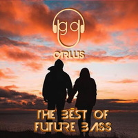 Ep.21 - The Best of New EDM - Future Bass Mix (April 2019) by Carlus