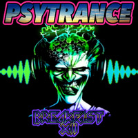 Monday Morning Psytrance Breakfast XII by DJ Paradoxx