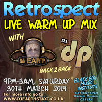 DJ dp &amp; DJ Earth Retrospect Warm Up Mix by DJ dp