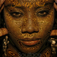 Soulface - Into My Soul Vol4 by Soulface