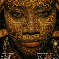 Into My Soul Vol3 (Mixed by bash & Soulface) by Soulface