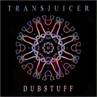 Transjuicer - Dubstuff [Free Download] by Transjuicer