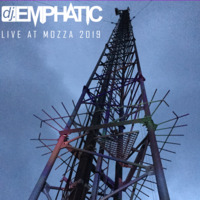 DJ Emphatic at MOZZA 2019 (Saturday) by DJ Emphatic