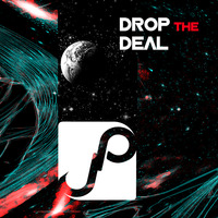 Drop The Deal by J_P