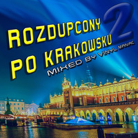 Rozdupcony po Krakowsku 2 mixed by vinyl maniac by Szuflandia Tunez!