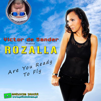Victor de Sander meets Rozalla - Are You Ready To Fly (Radio Edit) by Szuflandia Tunez!