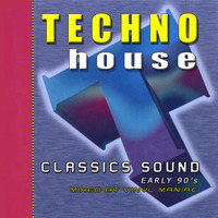 Techno House Classics Sound Early 90's mixed by vinyl maniac by Szuflandia Tunez!