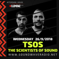 AfterDark House with kLEMENZ guests: TSOS aka The Scientists of Sound (05.09.2018) by kLEMENZ
