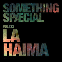 SOMETHING SPÆCIAL VOL. 132 by DANIEL GREGORI (LA HAIMA) by The Robot Scientists