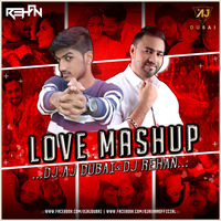 Love Mashup 2019   Dj AJ Dubai & Dj Rehan by DJ AJ DUBAI