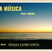 SESSIO LA MUSICA-MIX BY JAIME COSTA by DEEJAY JAIME COSTA