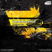 Reminiscence (Original Mix) by DJ ADI