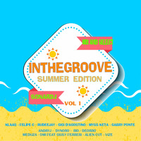 IN THE GROOVE SUMMER EDITION VOL1 - MIX AND SELECT SONARDJ by sonardj