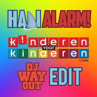 Kinderen Voor Kinderen - Haai Alarm (DJ WayOut Edit Sander Schouwenaars Bootleg) by DJ WayOut
