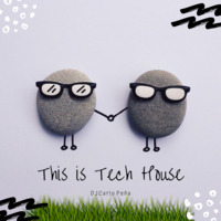 This Is Tech House (By DJCarlo Peña) by Carlo Peña Aponte