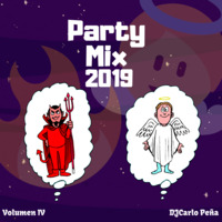 Party Mix Vol. IV - 2019 (By DJCarlo Peña) by Carlo Peña Aponte