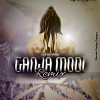 GANJA MODI Remix  DJ DEEPAK by Prajwal Poojary