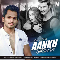 AANKH MAREY (THE EDM DROP) - Bollywood Remix by DJ AzEX