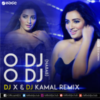 O DJ O DJ (Nabab) - DJ X &amp; DJ Kamal Remix by ABDC