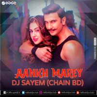 AANKH MAREY Remix by DJ Sayem (Chain BD) by ABDC