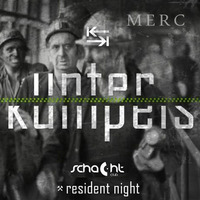Merc live @ Schacht Club Unter Kumpels Resident Night [23.2.2019] by Merc