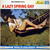 A Lazy Spring Day (Better in slow motion) by Denis Guerrero